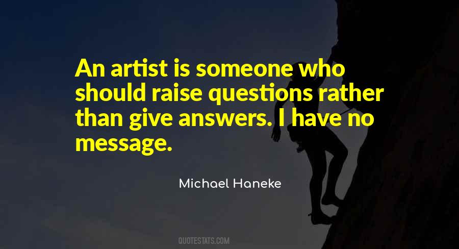 I Have No Answers Quotes #880224