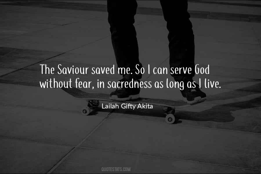 God Saved Me Quotes #850961