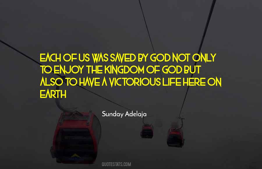 God Saved My Life Quotes #1015123