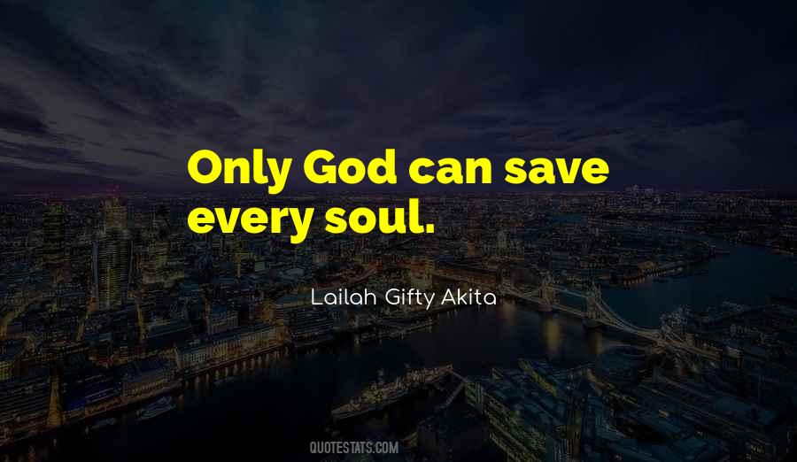 God Saved My Life Quotes #1134609