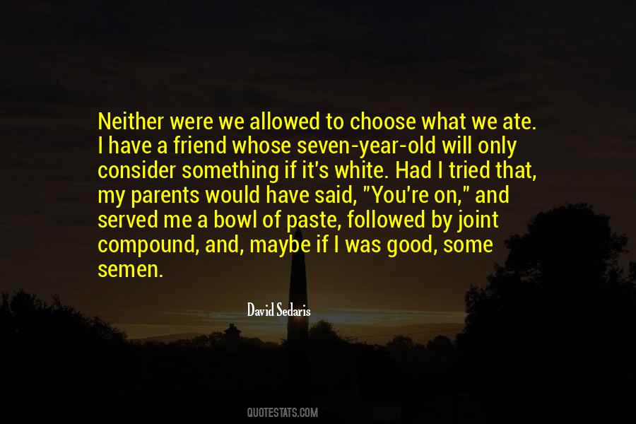 If I Were To Choose Quotes #797051