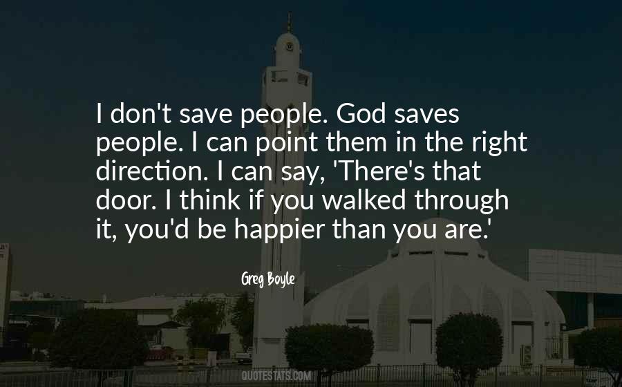 God Saves Quotes #1809752