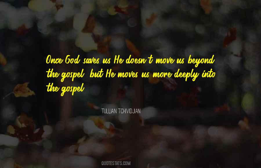 God Saves Quotes #537367