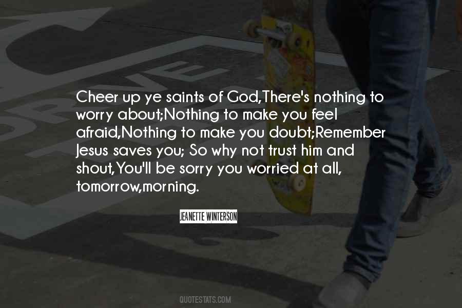 God Saves Quotes #827114