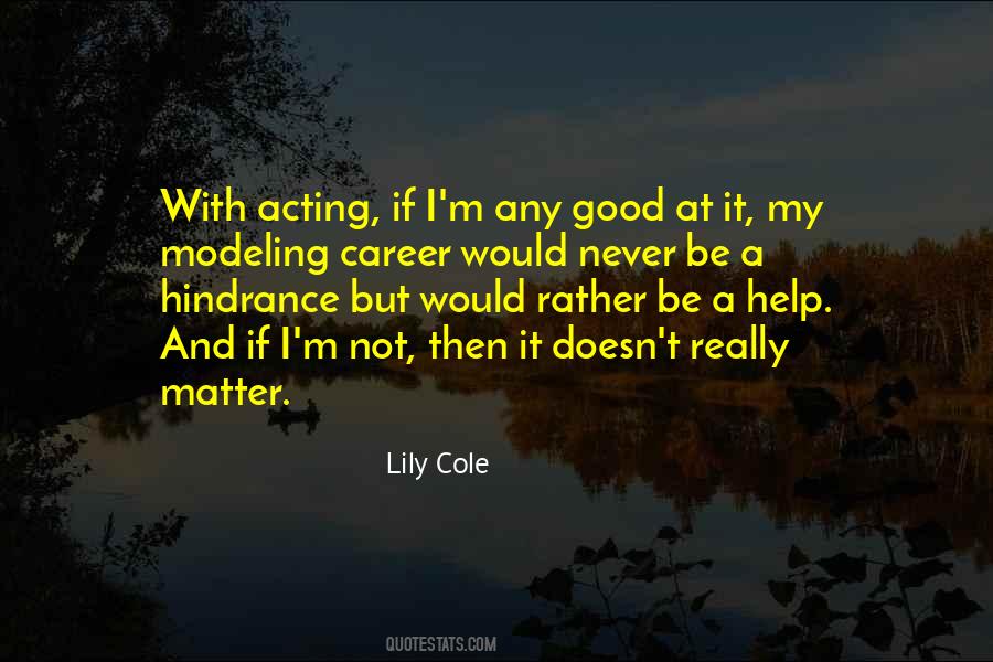 Modeling And Acting Quotes #432244