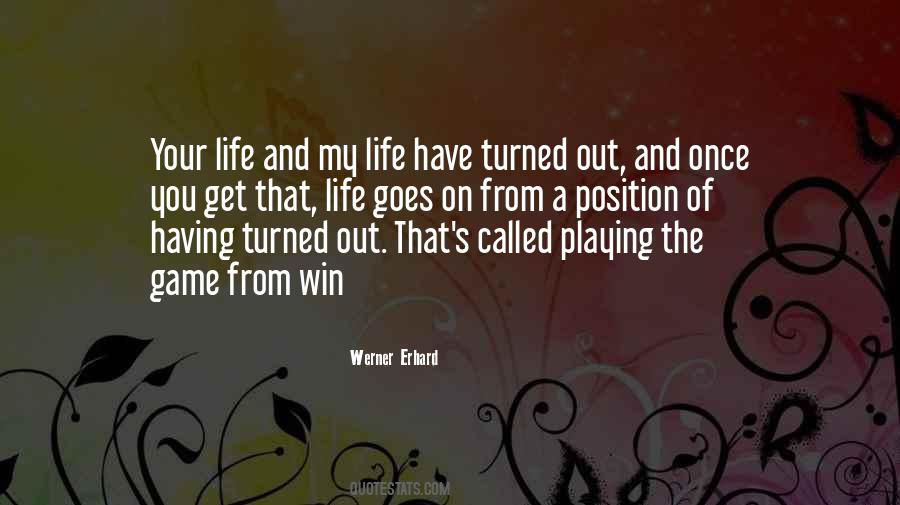 In This Game Called Life Quotes #1002914