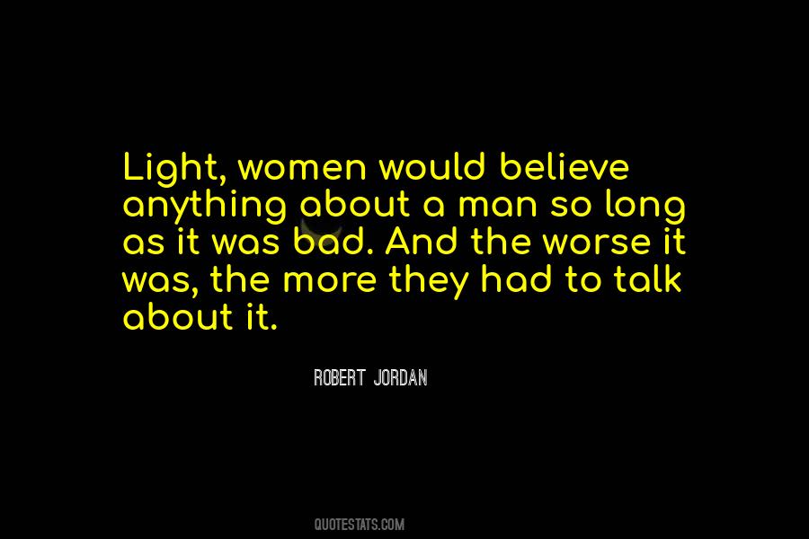 You Can Talk To Me About Anything Quotes #263248