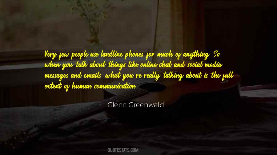 You Can Talk To Me About Anything Quotes #282956