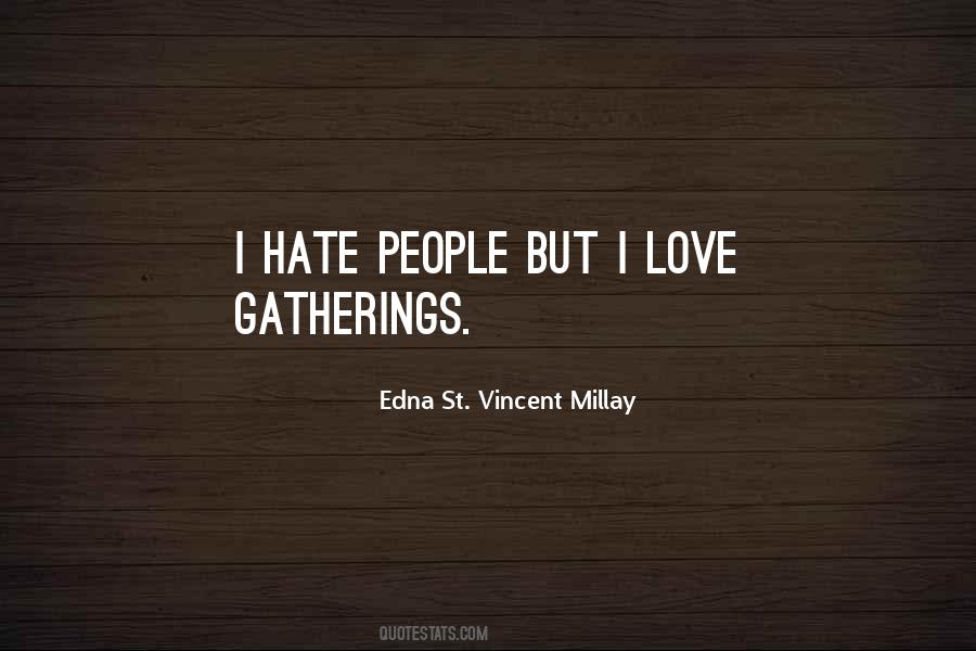 Quotes About Gatherings #1489288