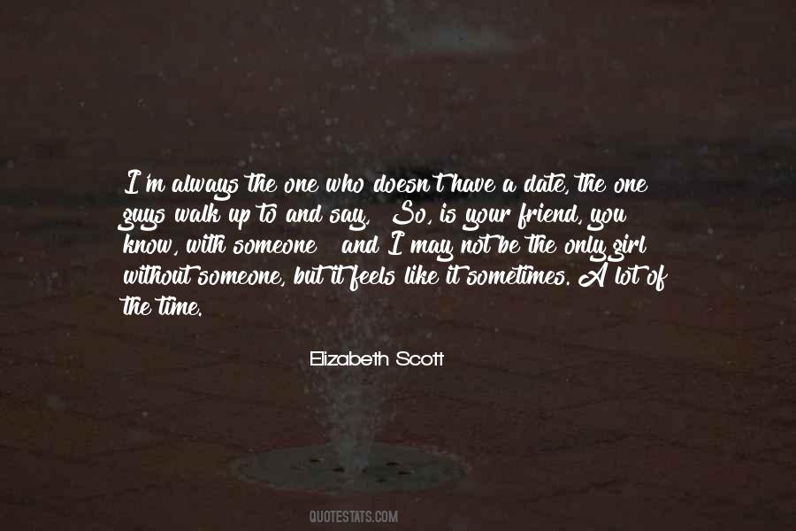 Time Is Your Friend Quotes #819961