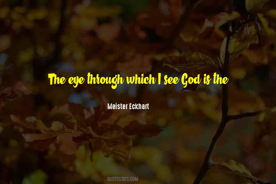 God Sees Me Quotes #1355694