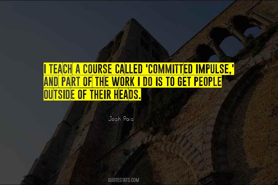 Committed To Work Quotes #58029