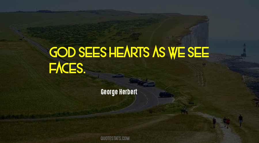 God Sees My Heart Quotes #37257