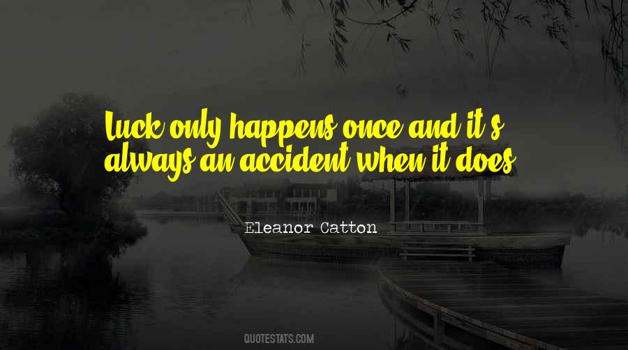 It Happens Once Quotes #1070912