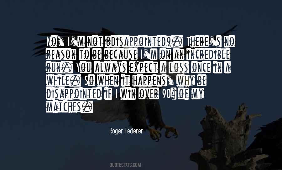 It Happens Once Quotes #1628299