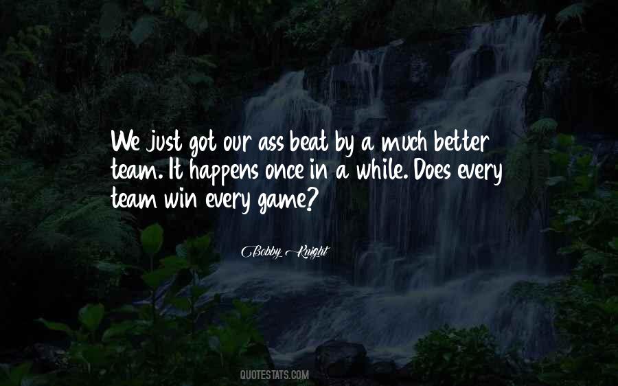 It Happens Once Quotes #1658309