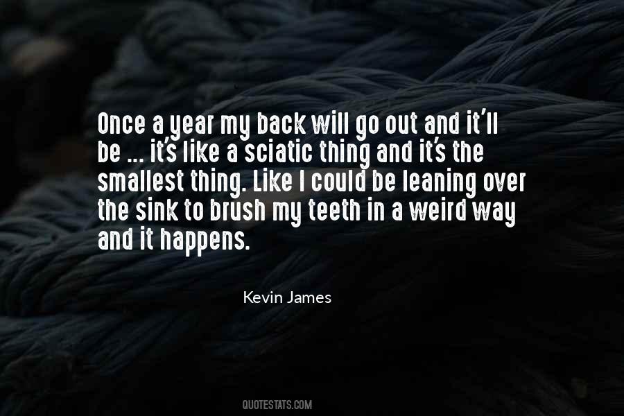 It Happens Once Quotes #451647