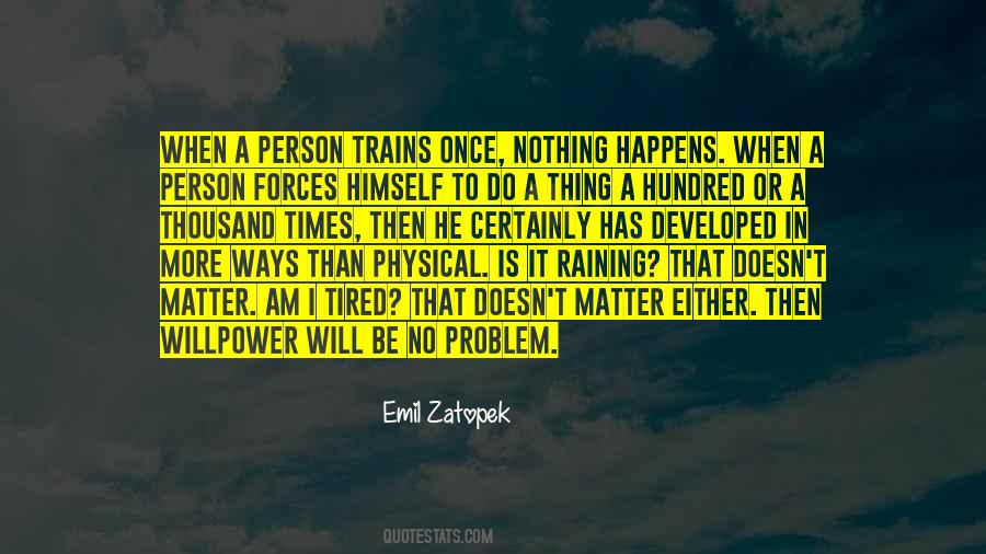 It Happens Once Quotes #493448