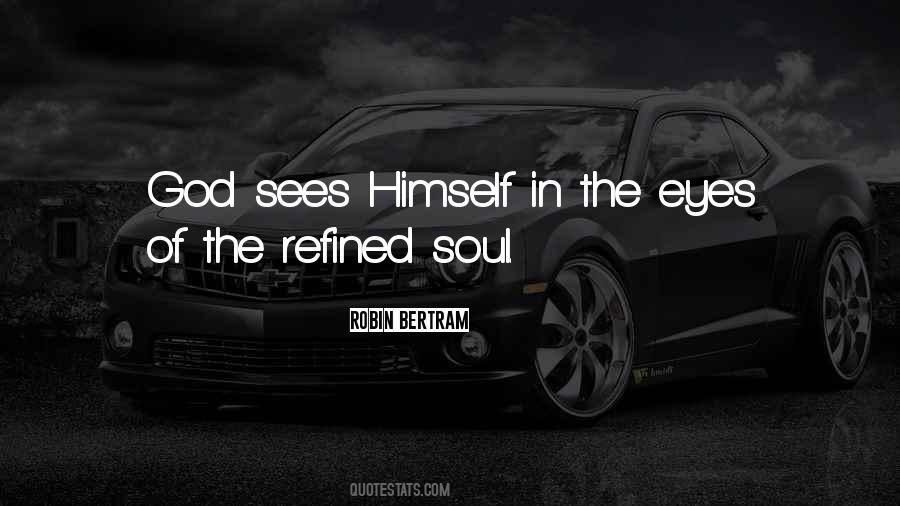 God Sees Quotes #1749696