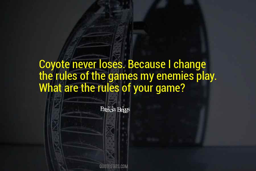 Change My Game Quotes #1245474