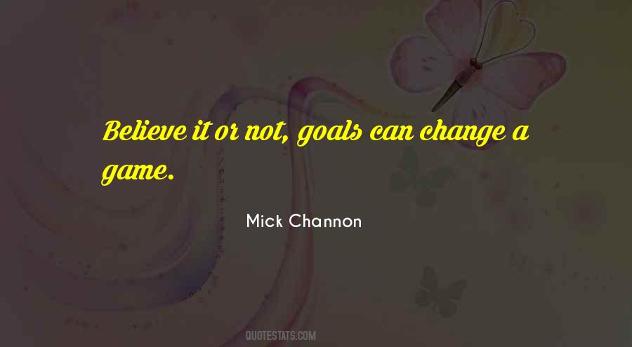 Change My Game Quotes #1419198