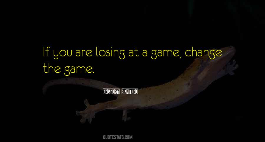 Change My Game Quotes #1707242