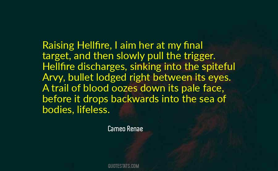 Quotes About The Hellfire #727675