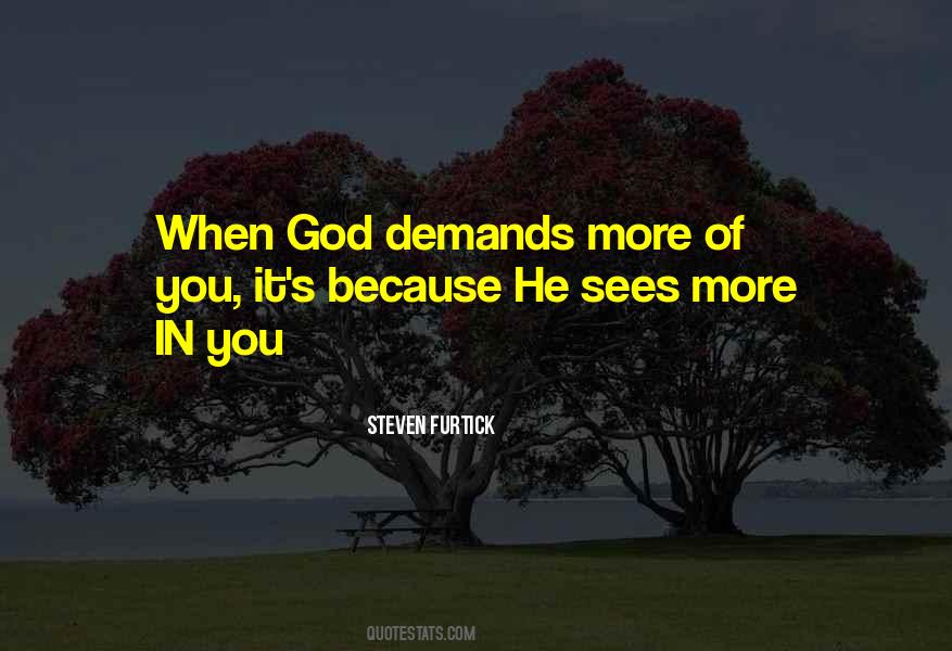 God Sees You Quotes #1111111