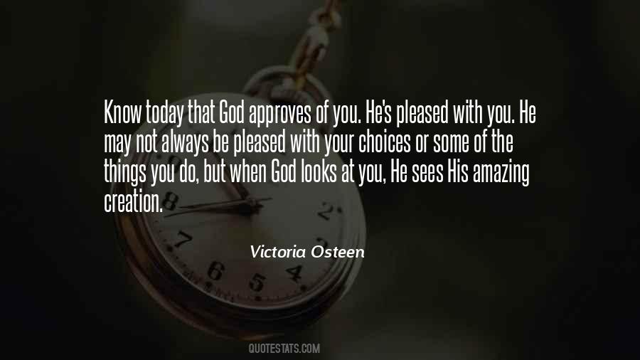 God Sees You Quotes #1624806