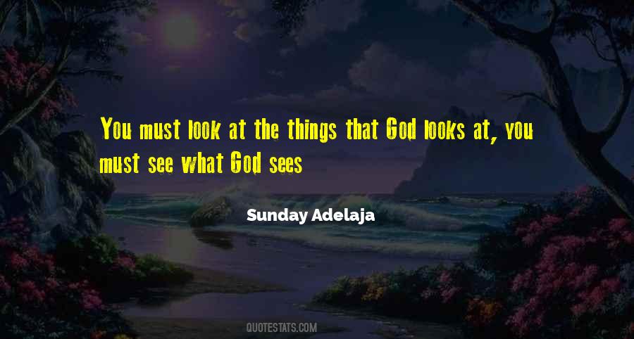 God Sees You Quotes #76363