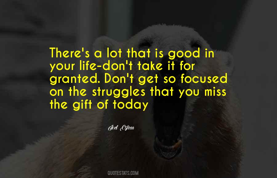 The Gift Of Today Quotes #679029