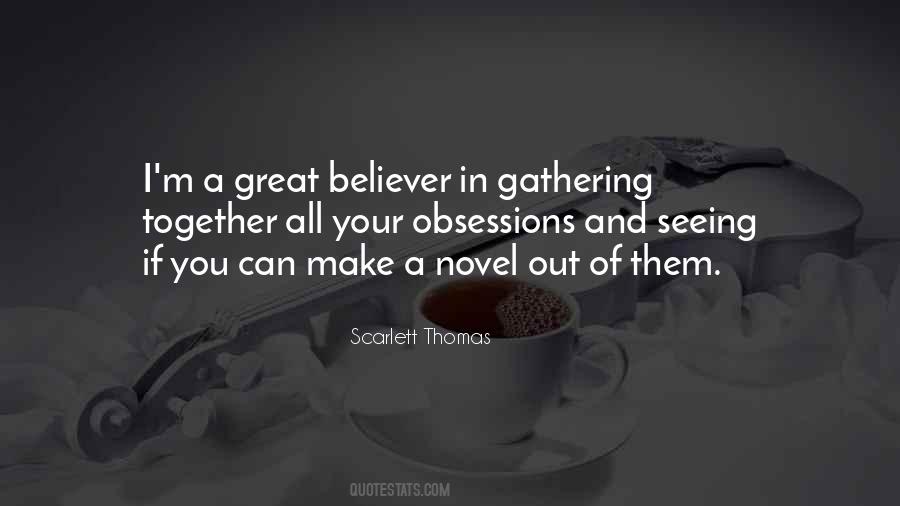 Quotes About Gathering Together #1126622