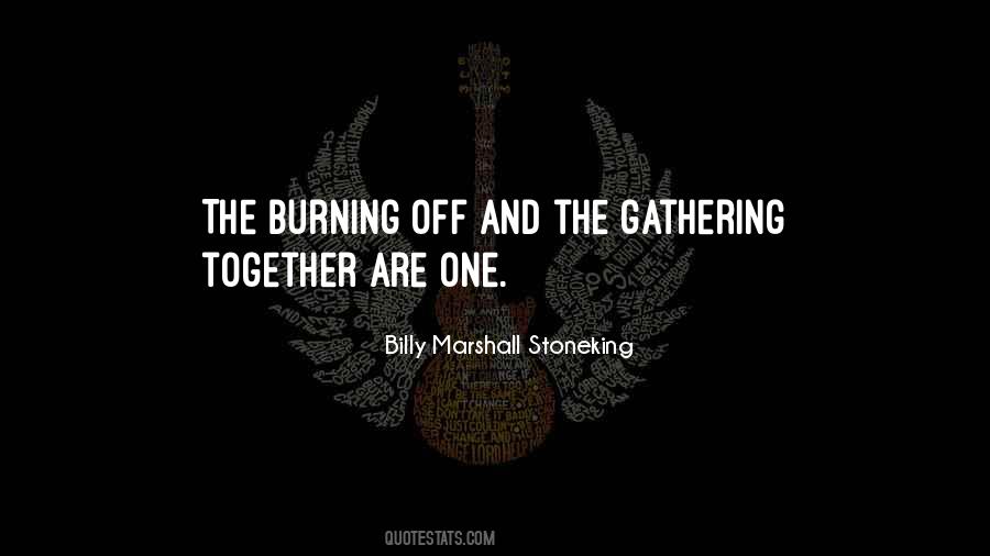 Quotes About Gathering Together #786280