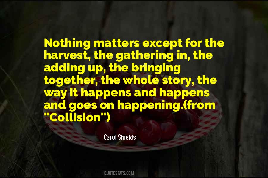 Quotes About Gathering Together #828453