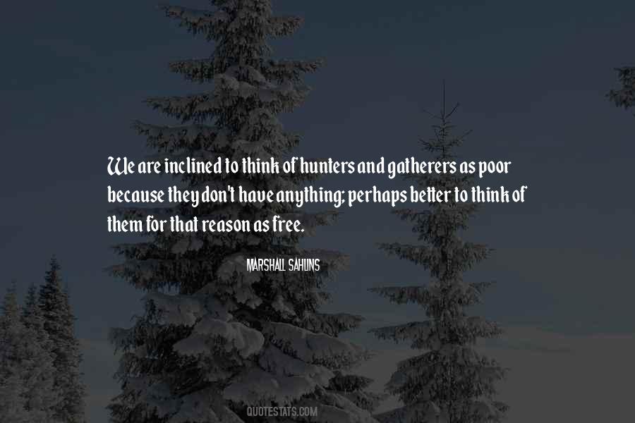 Quotes About Gatherers #1217563