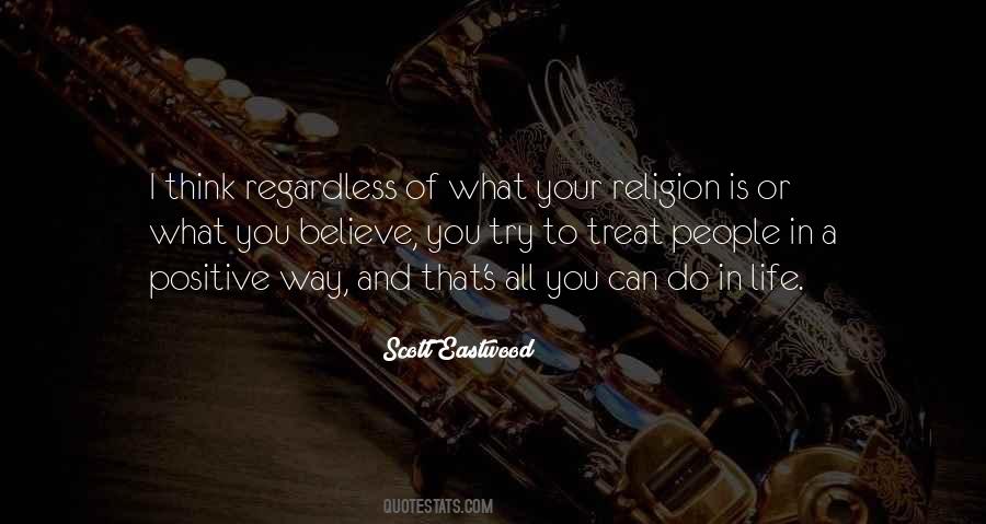 Positive Religion Quotes #711089