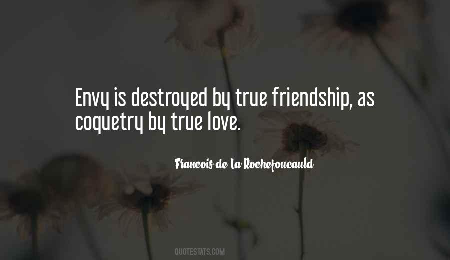 True Friend Love Quotes #1543705