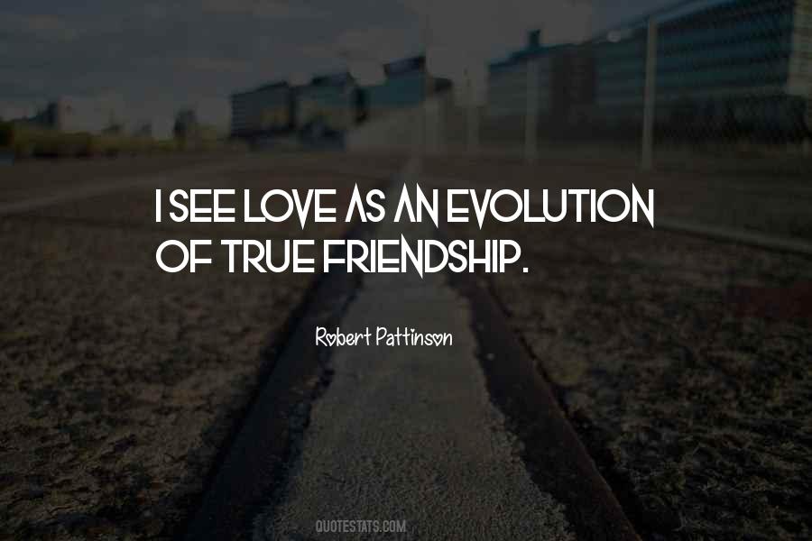 True Friend Love Quotes #298781