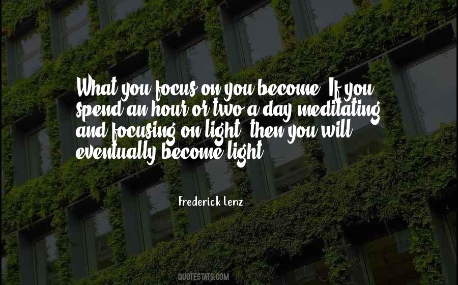 Focus Light Quotes #1710289