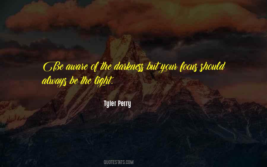Focus Light Quotes #1855846