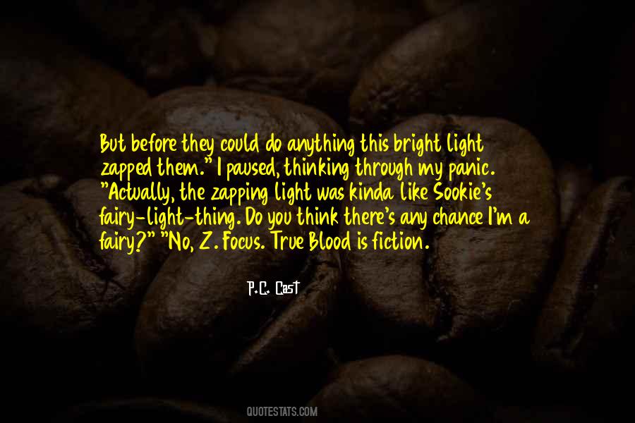 Focus Light Quotes #914500