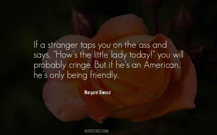 Not Cringe Quotes #506487
