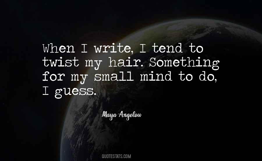 I Do My Hair Quotes #1130837