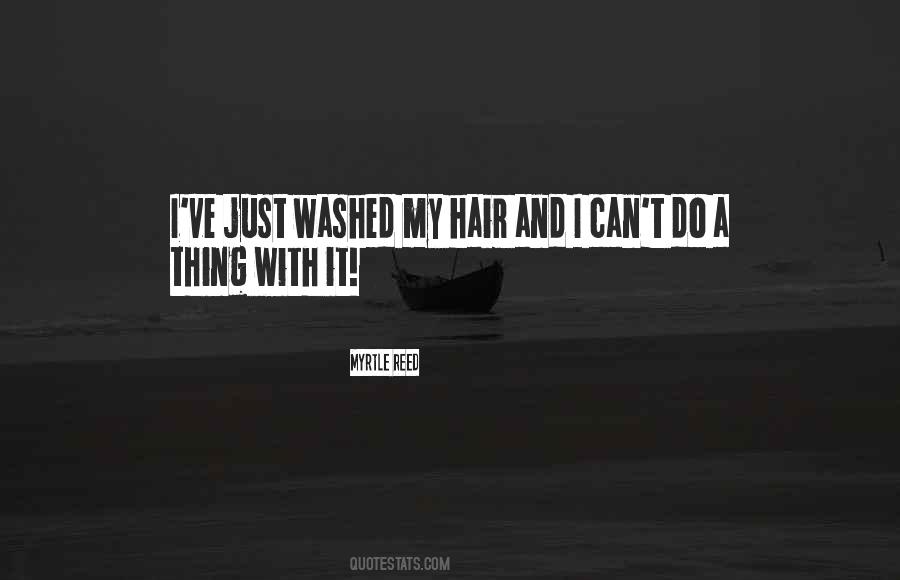 I Do My Hair Quotes #392263