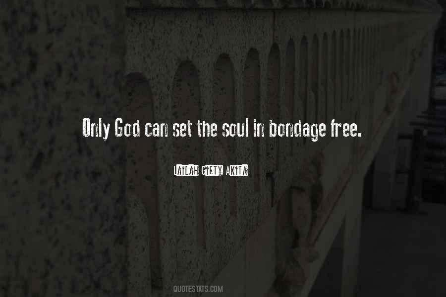 God Set Me Free Quotes #4098