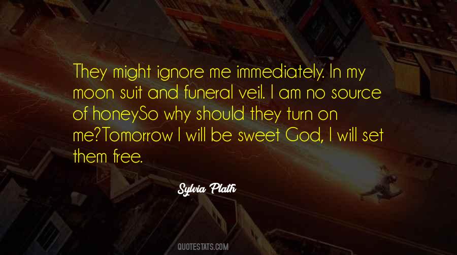 God Set Me Free Quotes #411683