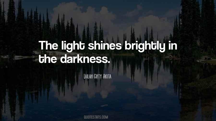 God Shines His Light Quotes #1292626