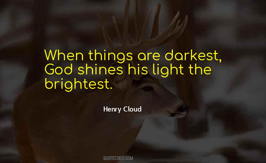 God Shines His Light Quotes #1638641