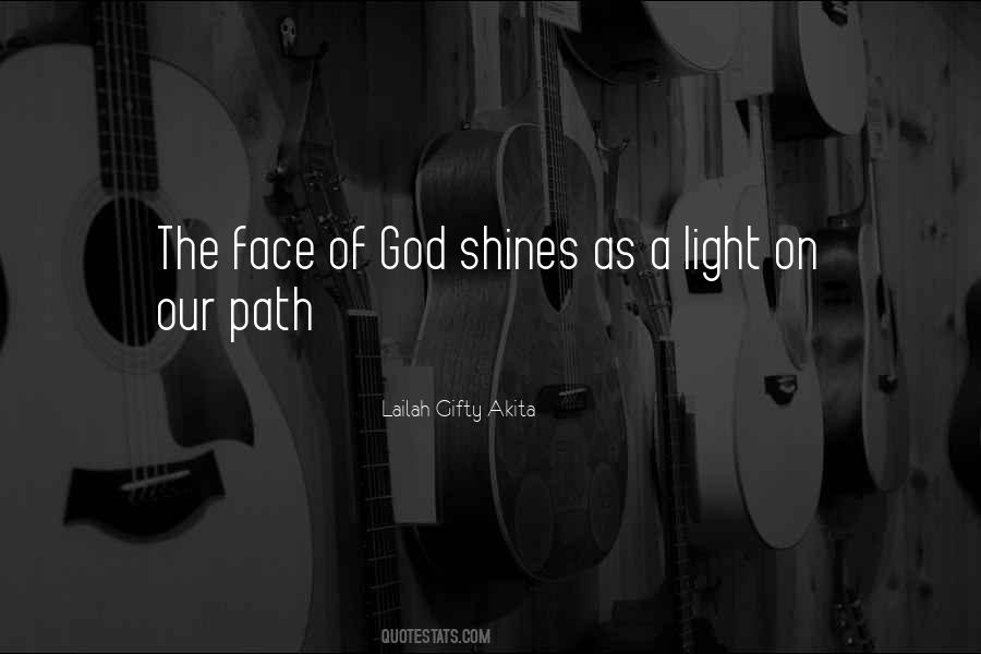 God Shines His Light Quotes #1783926
