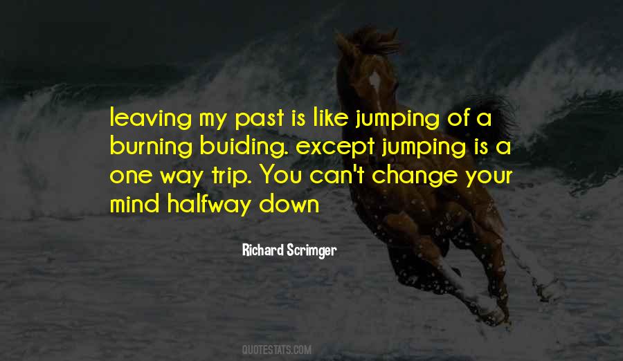 Burning Past Quotes #148247